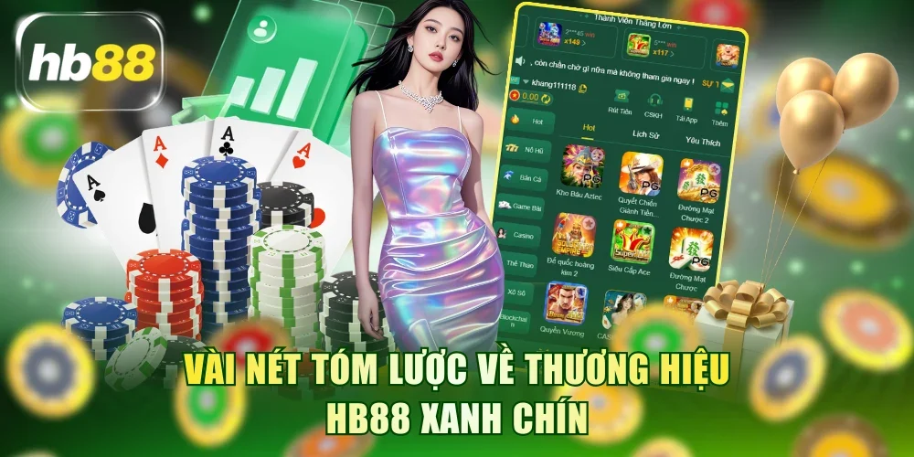Vài nét tóm lược về thương hiệu HB88 xanh chín